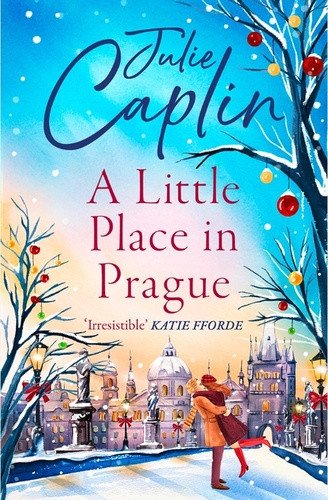 A Little Place in Prague Romantic Escapes 12 – Caplinová Julie