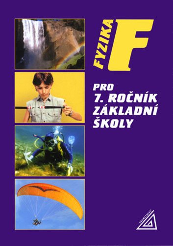 Fyzika pro 7 ročník základní školy – Bohuněk Jiří