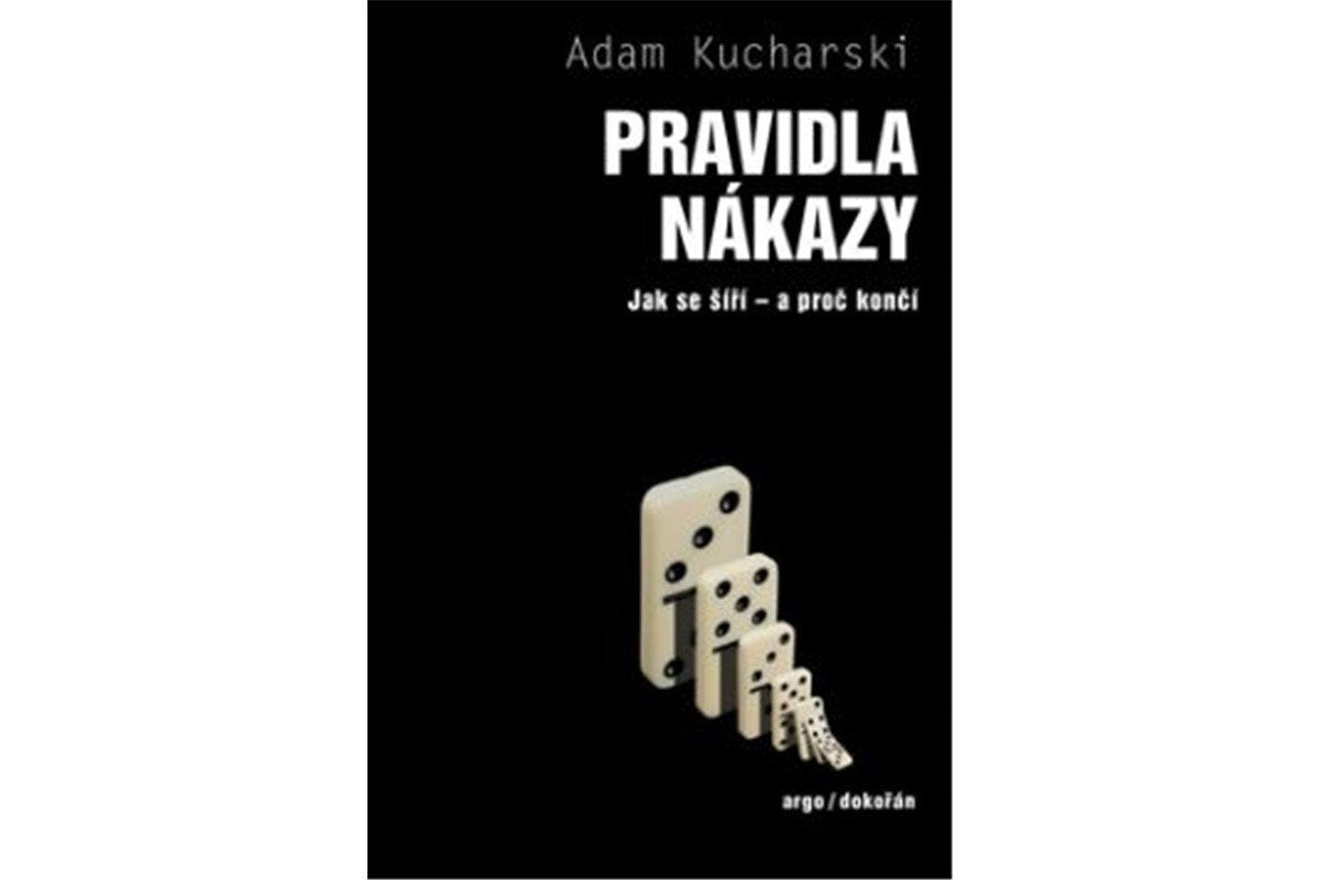 Pravidla nákazy Jak se šíří – a proč končí – Kucharski Adam