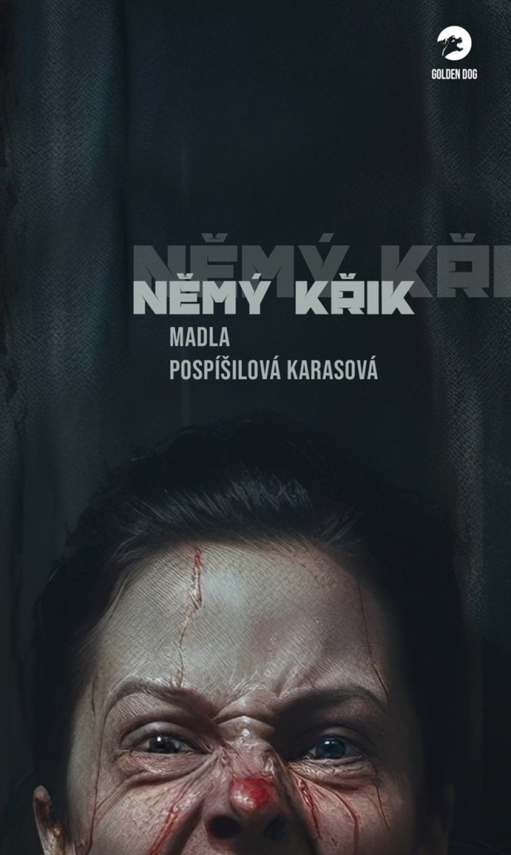 Němý křik – Pospíšilová Karasová Madla