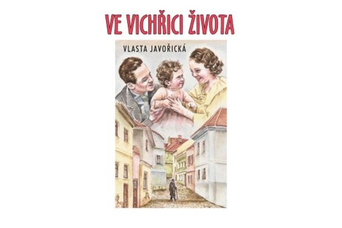 Ve vichřici života – Javořická Vlasta