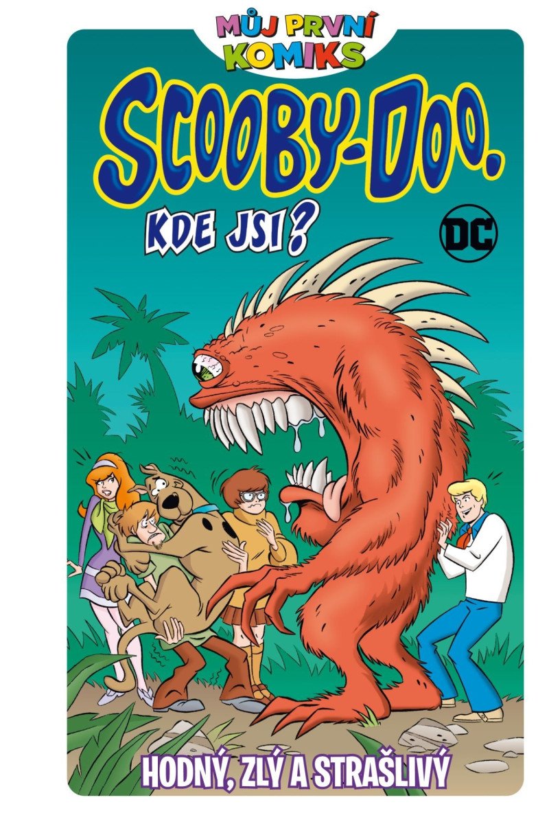 Můj první komiks Scooby Doo kde jsi - Hodný zlý a strašlivý