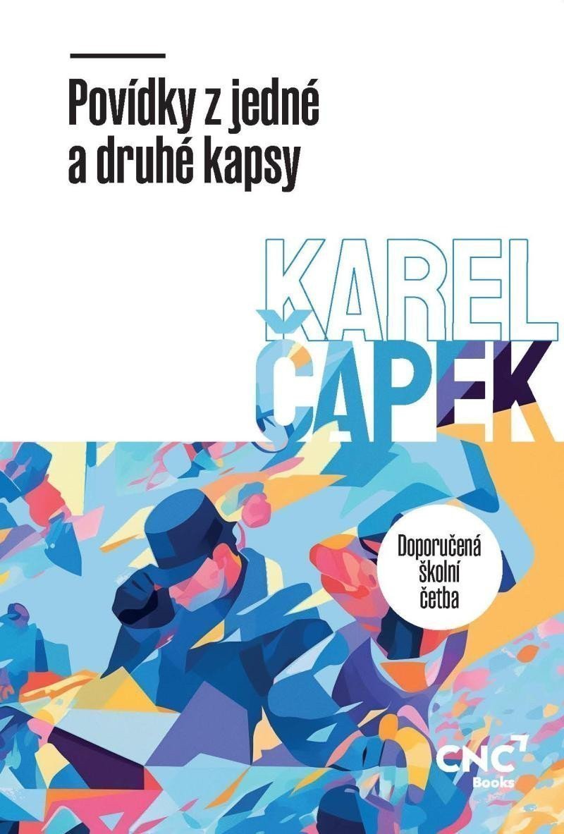 Povídky z jedné a druhé kapsy – Čapek Karel