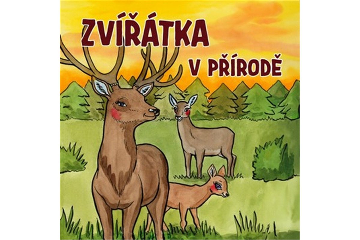 Zvířátka v přírodě – Kyršová Zuzana