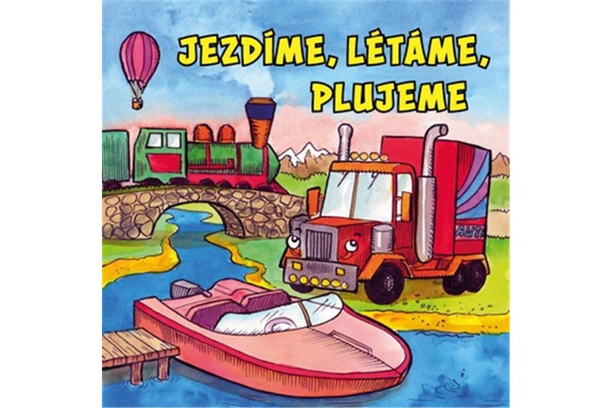 Jezdíme létáme plujeme – Kyršová Zuzana
