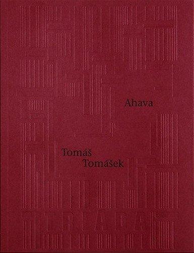 Ahava – Tomášek Tomáš