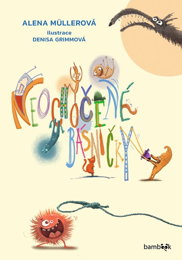 Neochočené básničky – Müllerová Alena