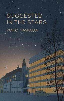 Suggested in the Stars – Tawada Yoko (2024)