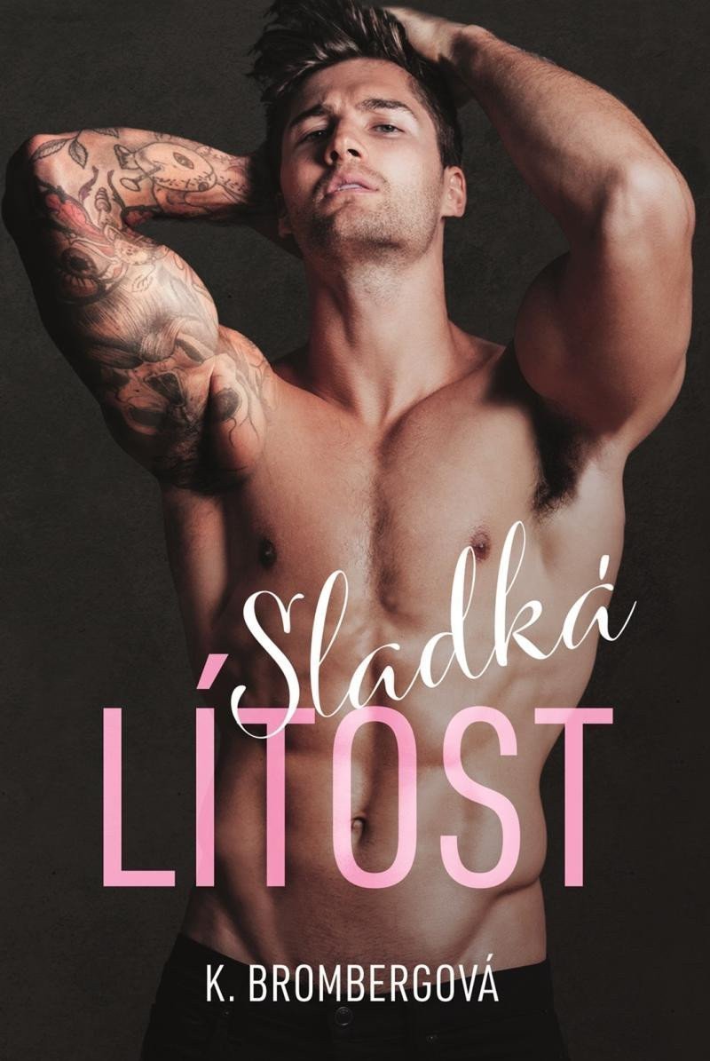 Sladká lítost – Brombergová Kristy