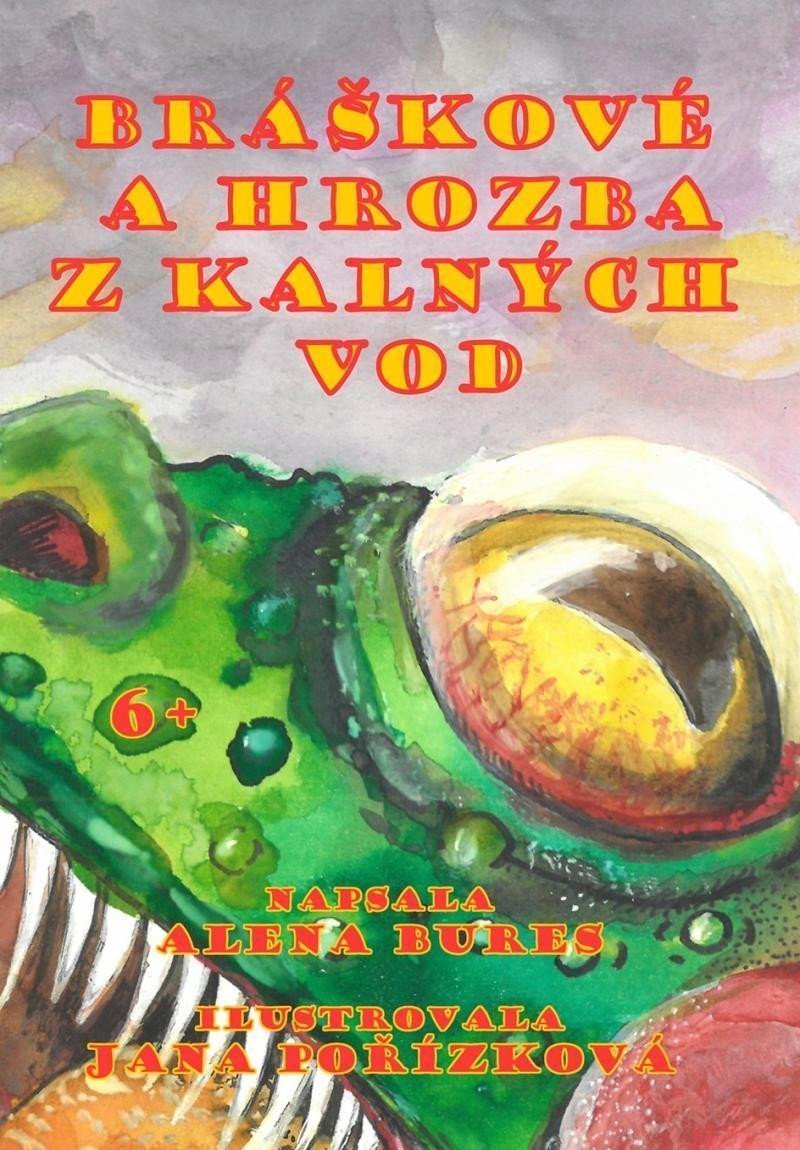 Bráškové a hrozba z kalných vod – Bures Alena