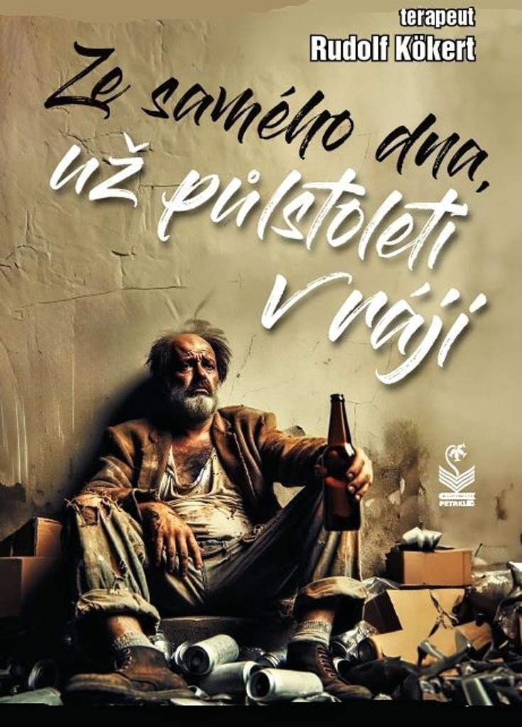 Ze samého dna už půl století v ráji – Kökert Rudolf