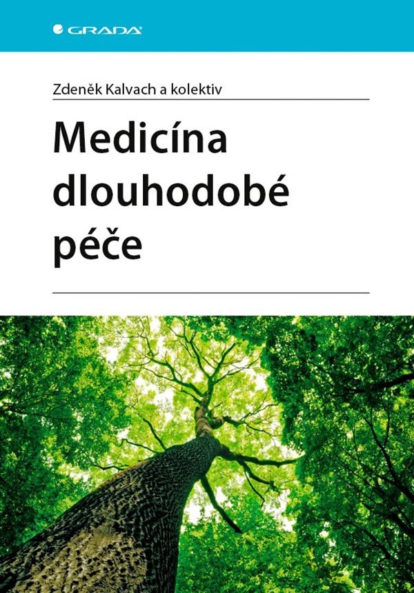 Medicína dlouhodobé péče – Kalvach Zdeněk