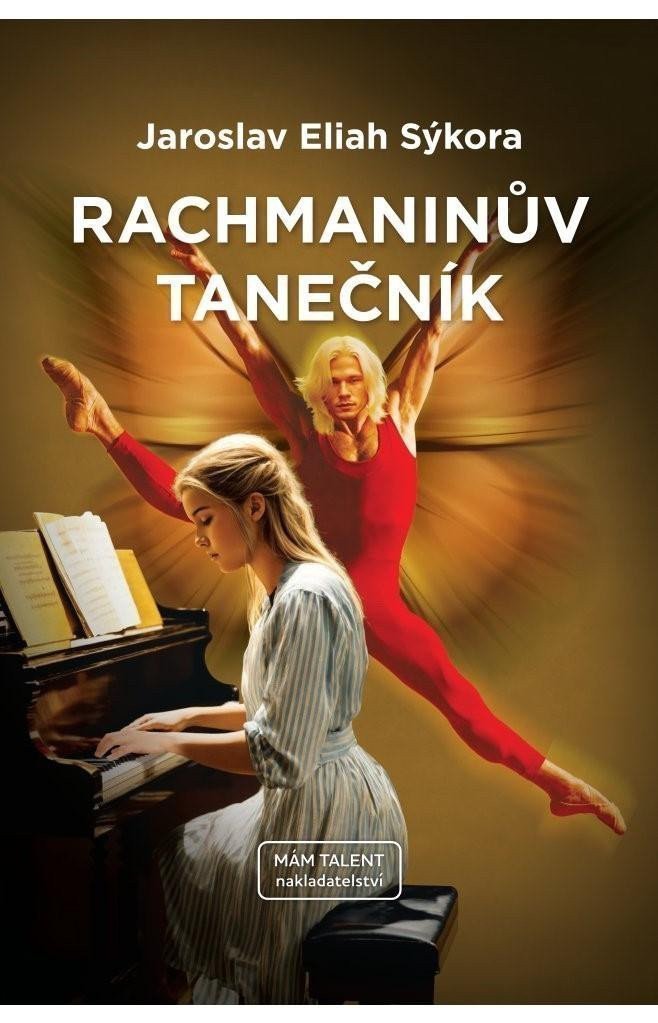 Rachmaninův tanečník – Sýkora Jaroslav Eliah