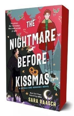 The Nightmare Before Kissmas A Royals and Romance Novel – Raaschová Sara