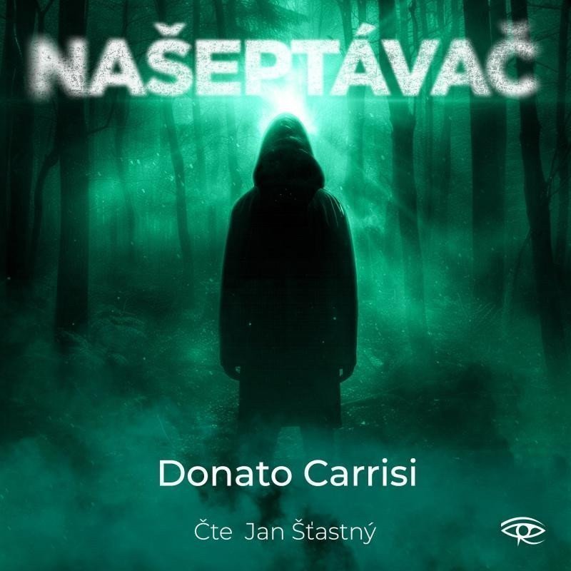 Našeptávač - 2 CDmp3 Čte Jan Šťastný – Carrisi Donato