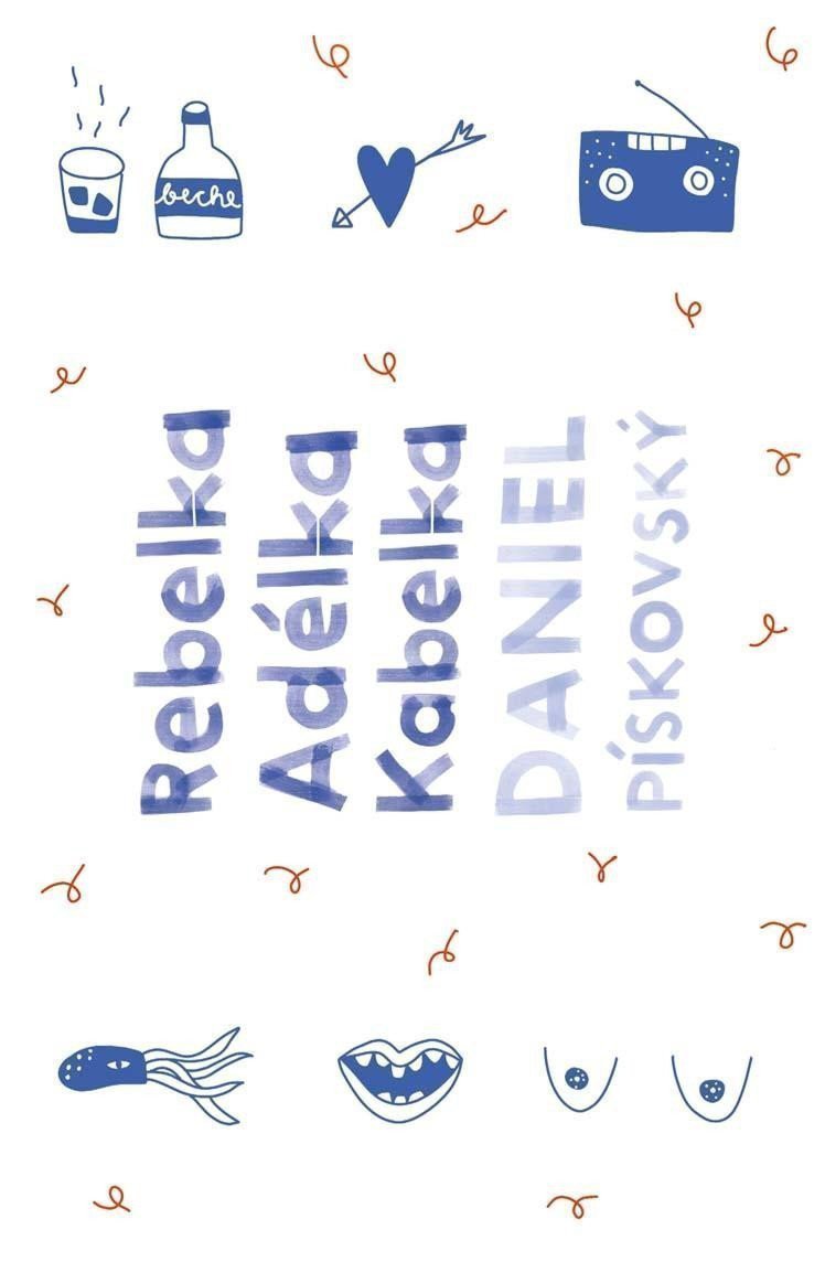 Rebelka Adélka kabelka – Pískovský Daniel