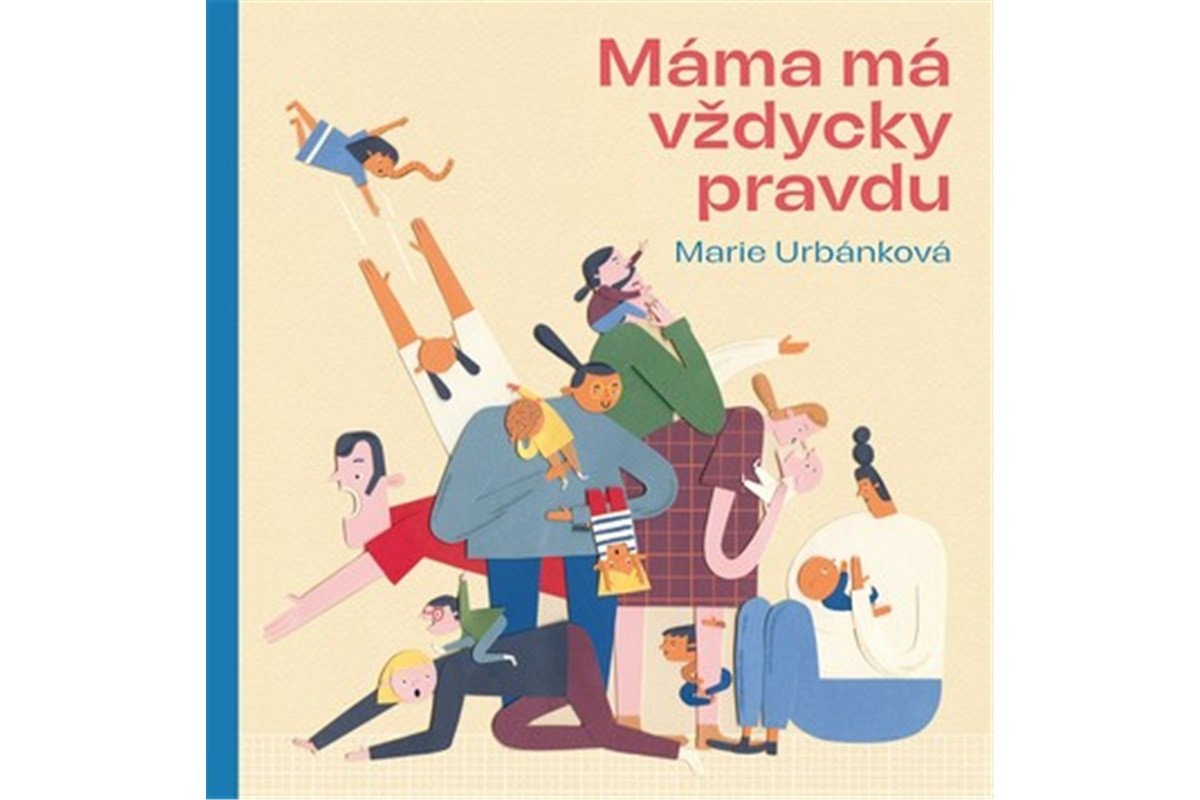 Máma má vždycky pravdu – Urbánková Marie