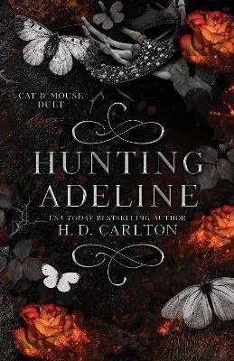 Hunting Adeline – Carlton H D