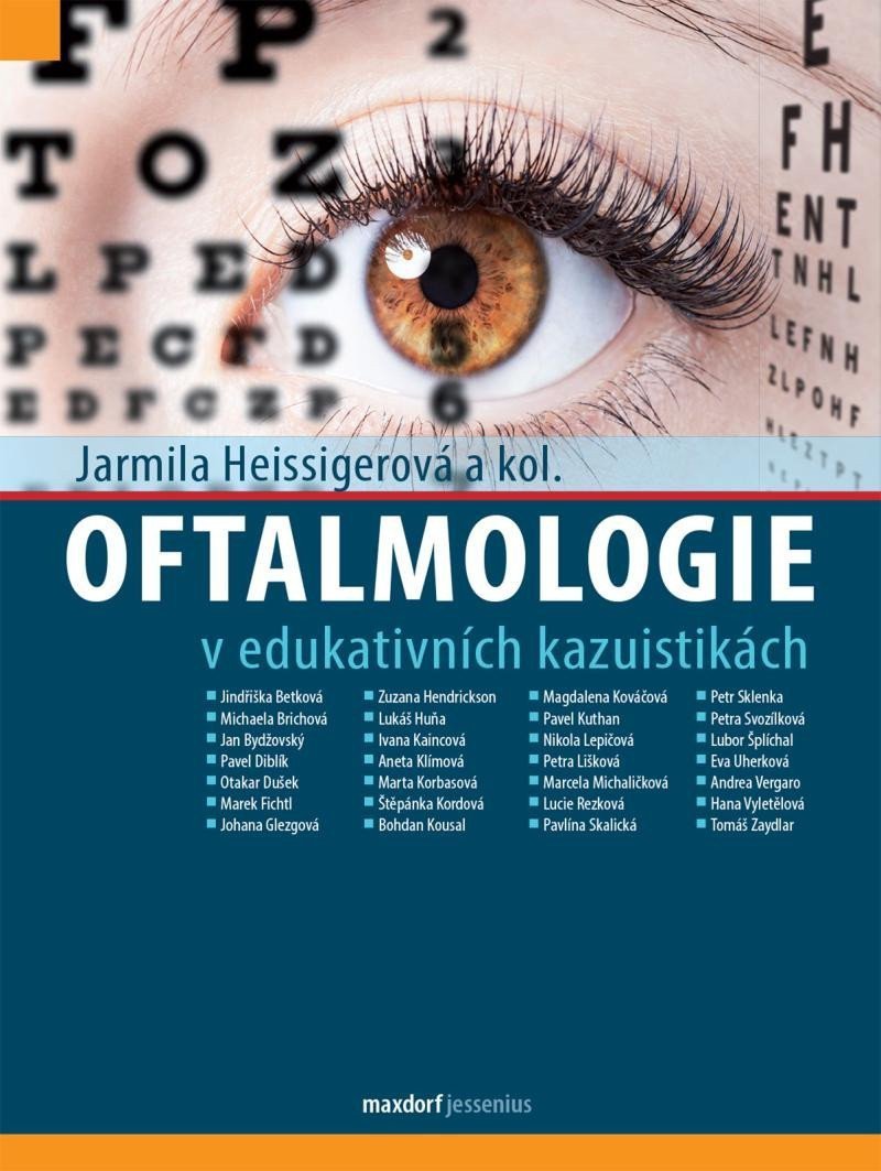 Oftalmologie v edukativních kazuistikách – Heissigerová Jarmila