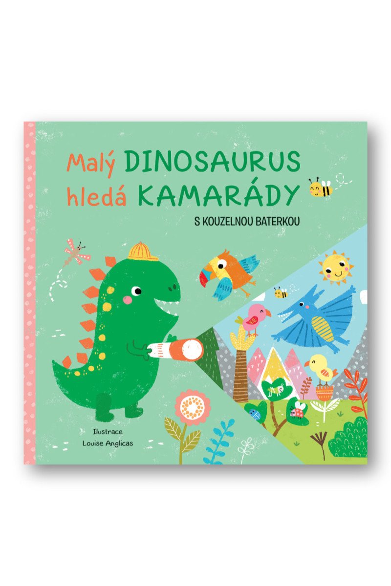 Malý dinosaurus hledá kamarády s kouzelnou baterkou