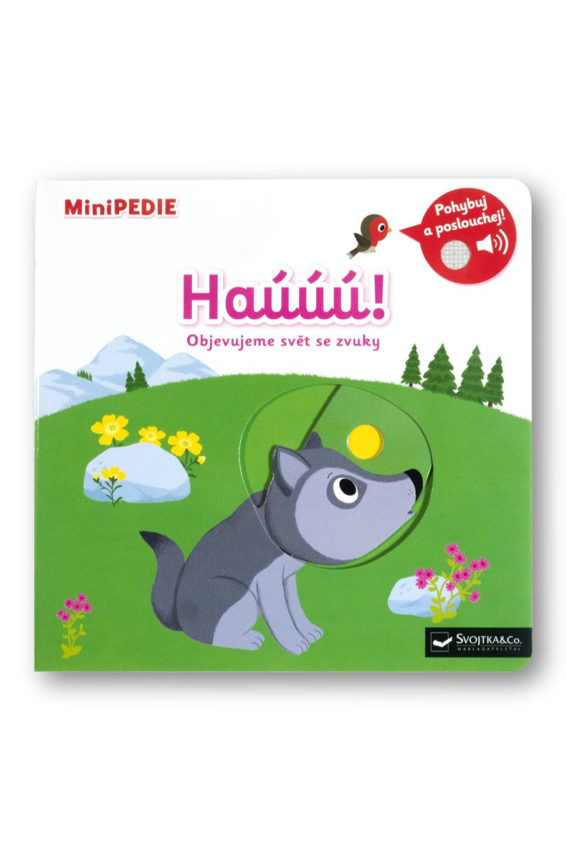 MiniPEDIE Haúúú Objevujeme svět se zvuky – Choux Nathalie