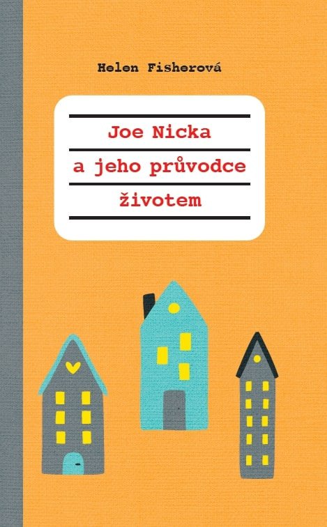 Joe Nicka a jeho průvodce životem – Fisher Helen