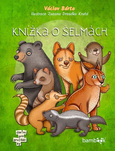 Knížka o šelmách – Bárta Václav