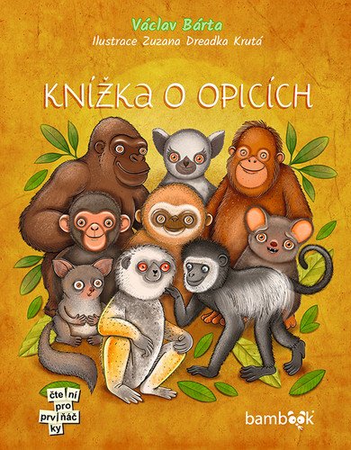Knížka o opicích – Bárta Václav