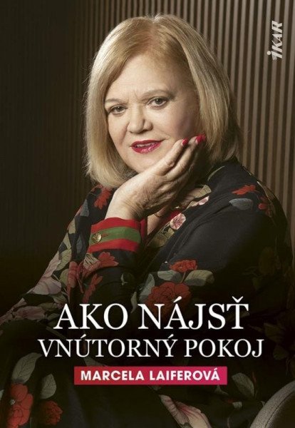 Ako nájsť vnútorný pokoj (slovensky) – Laiferová Marcela (2023)