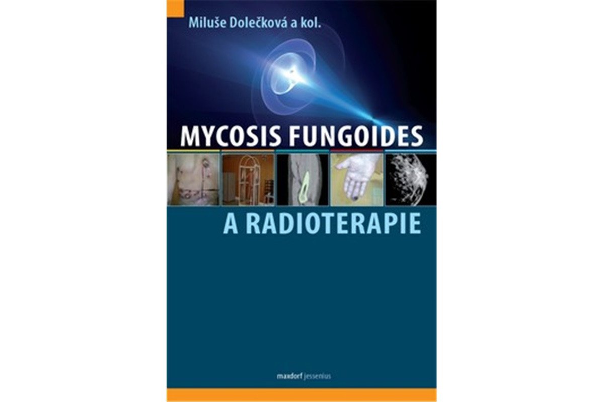 Mycosis fungoides a radioterapie – group of authors