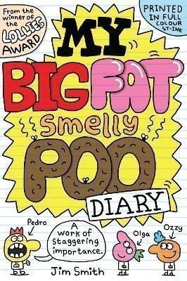My Big Fat Smelly Poo Diary – Smith Jim