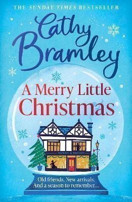 A Merry Little Christmas The most heart-warming surprising and cosy festive story to curl up with this Christmas – Bramley Cathy