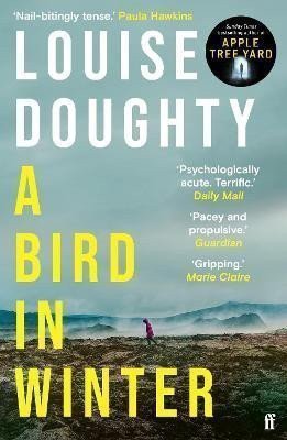 A Bird in Winter Nail-bitingly tense and compelling Paula Hawkins – Doughty Louise