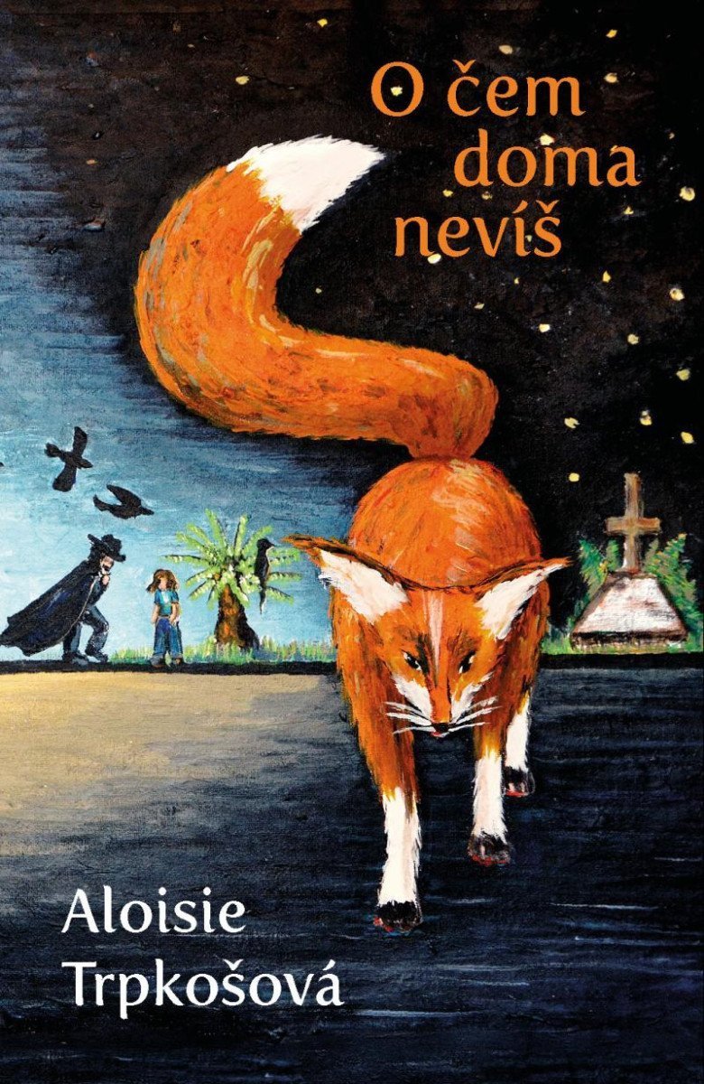 O čem doma nevíš – Trpkošová Aloisie