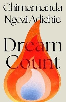 Dream Count – Ngozi Adichie Chimamanda