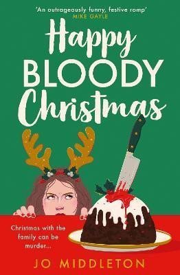 Happy Bloody Christmas – Middleton Jo