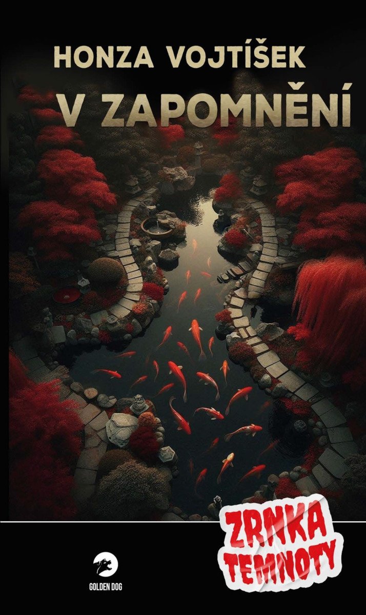 V zapomnění - Zrnka temnoty 18 – Vojtíšek Honza