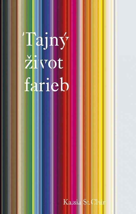 Tajný život farieb slovensky – Clair Kassia