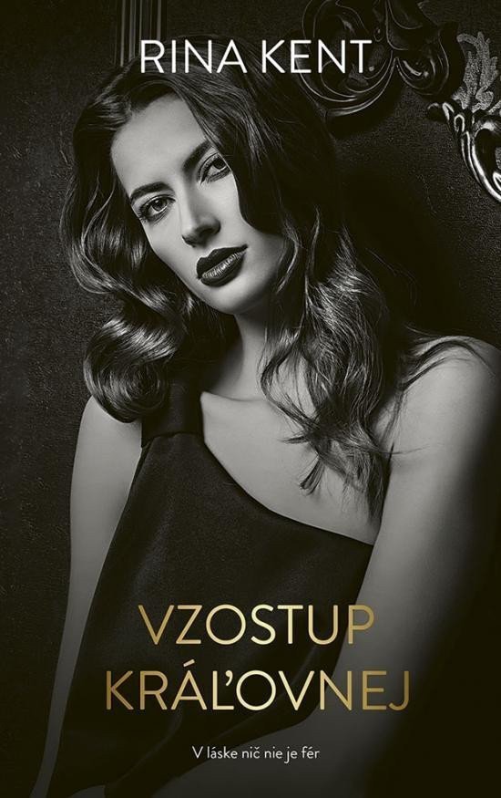 Vzostup kráľovnej slovensky – Kent Rina