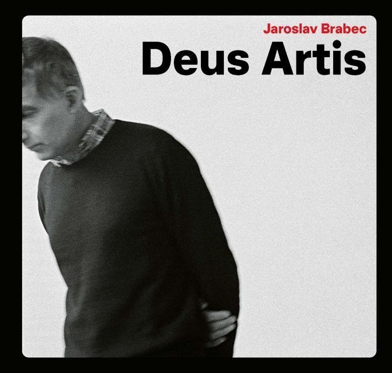 Deus Artis – Brabec Jaroslav