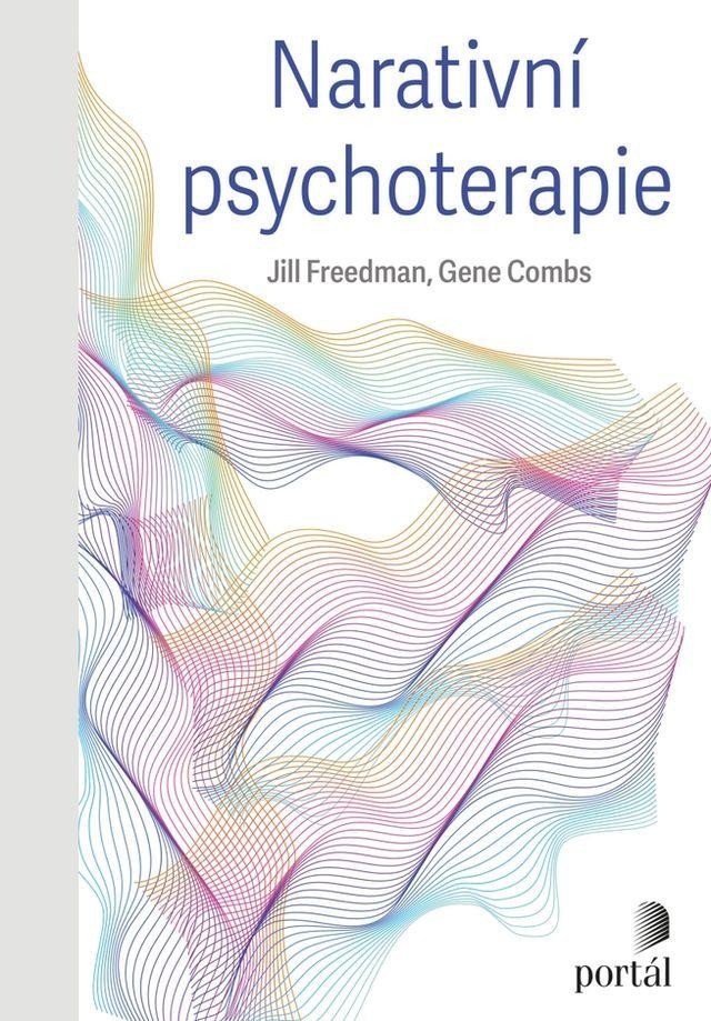 Narativní psychoterapie – Freedman Jill