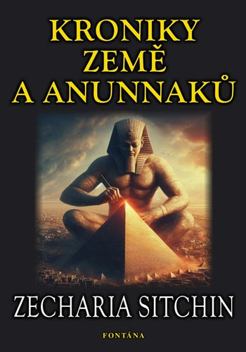 Kroniky země Anunnaků – Sitchin Zecharia