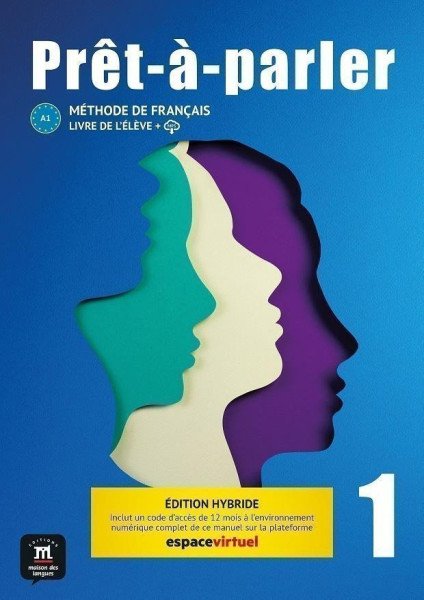 Pret-a-parler 1 (A1) - Édition hybride Livre de l´éleve + Espacevirtuel (12 mois) – Chevrier Anna