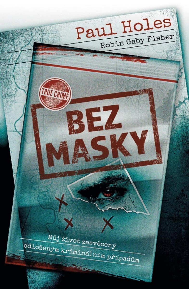 Bez masky – Holes Paul