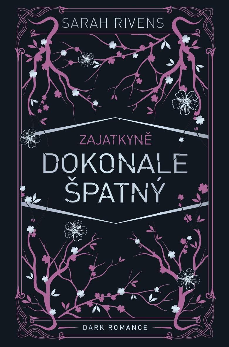 Zajatkyně - Dokonale špatný – Rivens Sarah