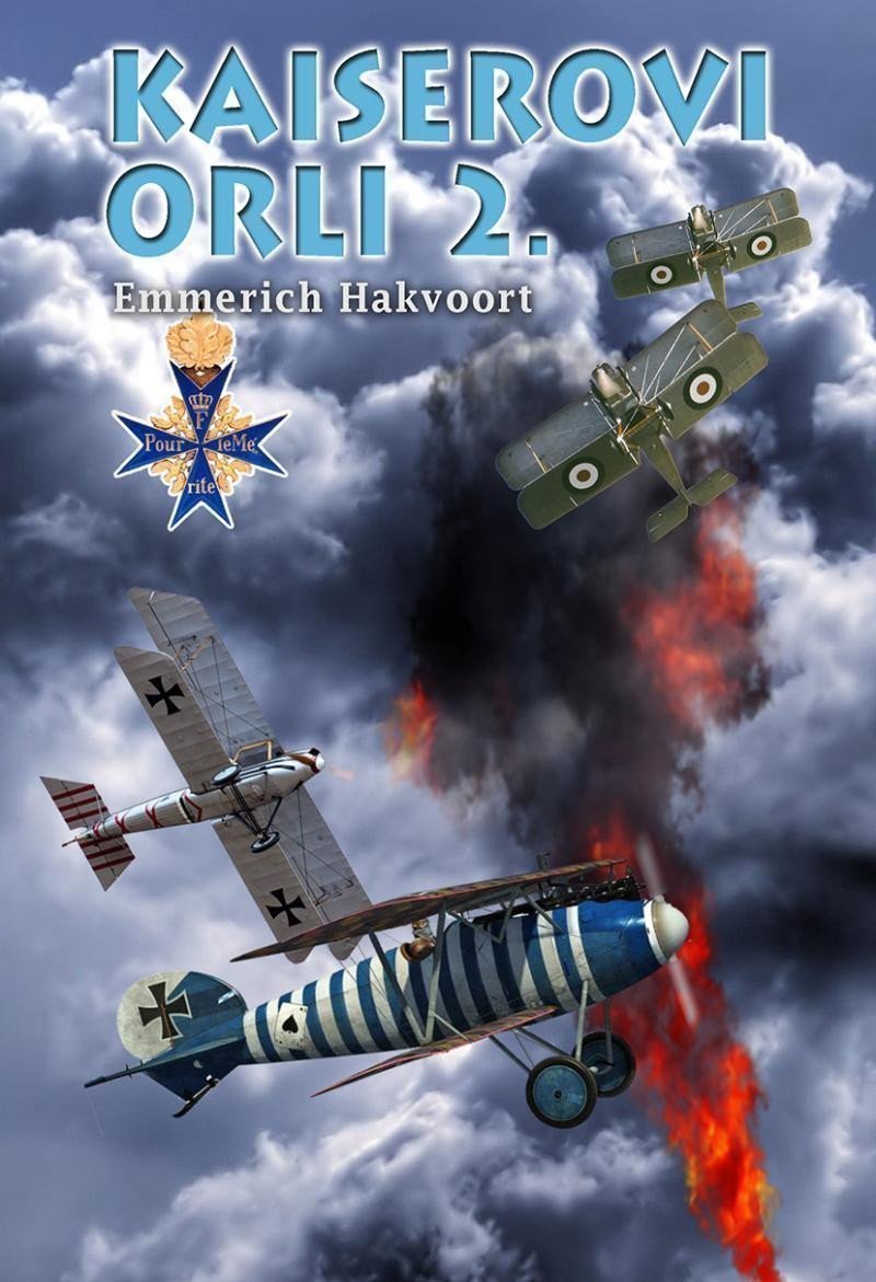 Kaiserovi orli 2 – Hakvoort Emmerich