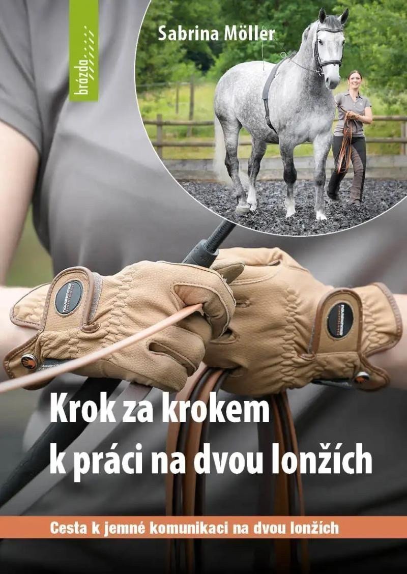 Krok za krokem k práci dvou lonžích – Möller Sabrina