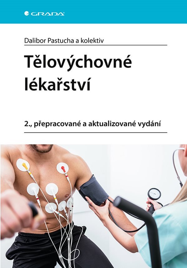 Tělovýchovné lékařství – Pastucha Dalibor
