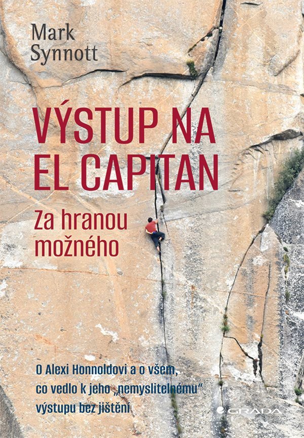 Výstup na El Capitan - za hranou možného – Synott Mark
