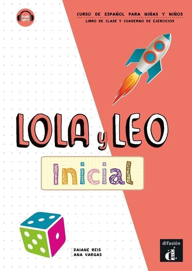 Lola y Leo inicial - Libro del alumno  Cuaderno de ejercicios – Reis Daiane